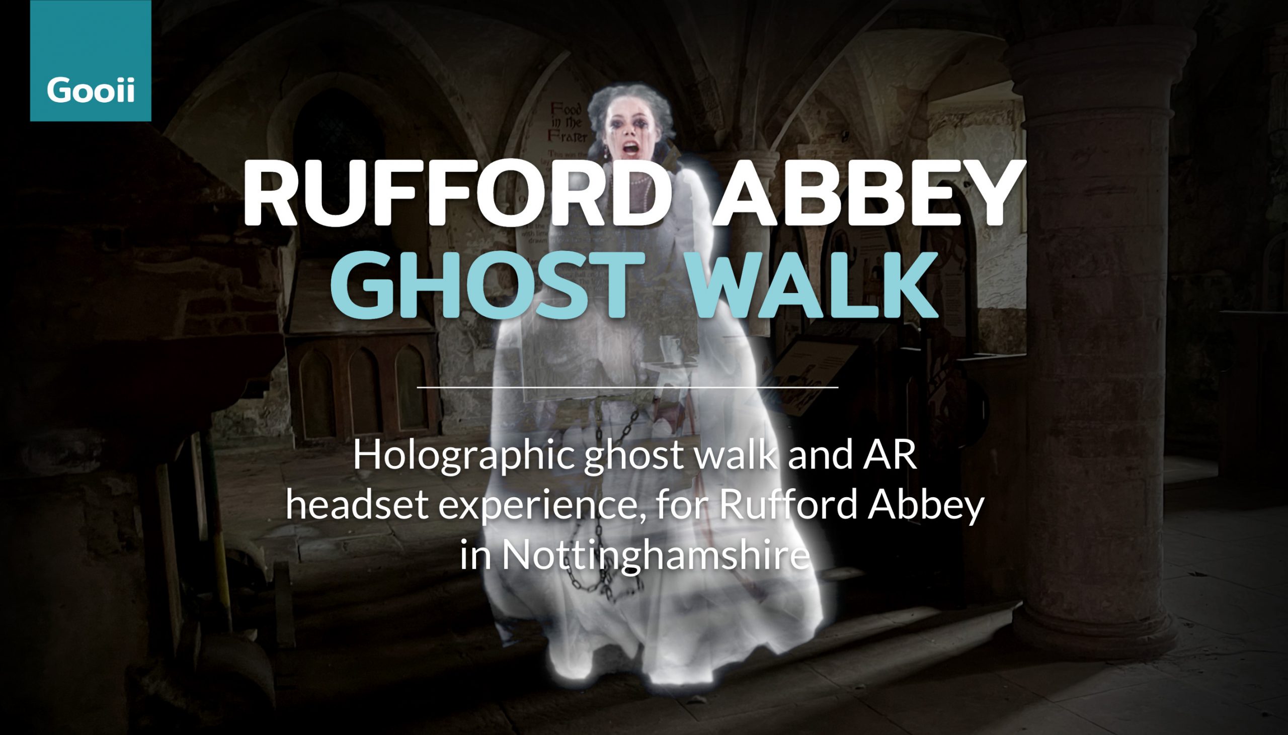 Gooii Portfolio: Augmented Reality ghost walk at Rufford Abbey, Nottinghamshire image