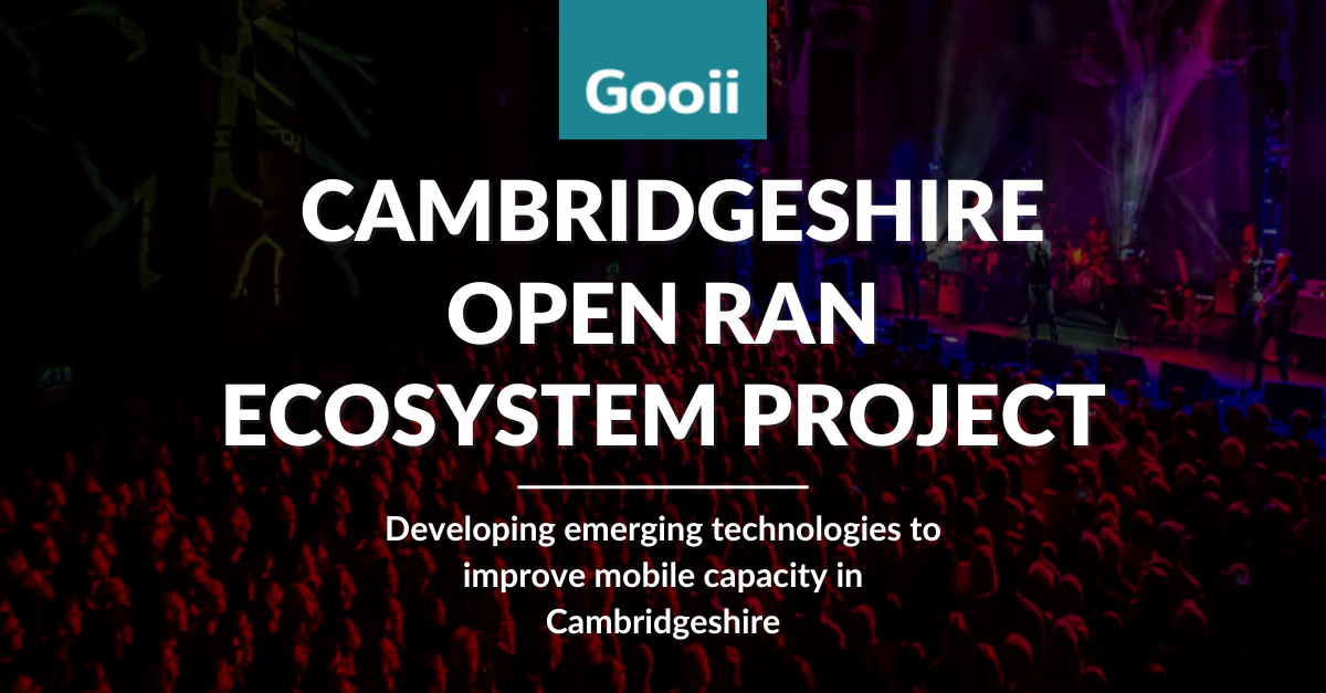 Gooii joins Cambridgeshire County Council to develop AR technology for UK’s 5G Open RAN project image